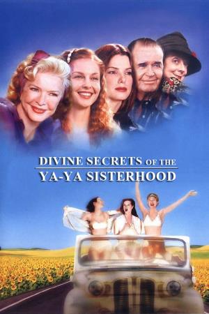 Divine Secrets of the Ya-Ya Sisterhood's Poster