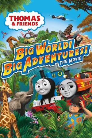 Thomas & Friends: Big World Big Adventures!'s Poster