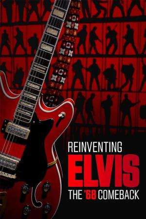 Reinventing Elvis: The '68 Comeback's Poster