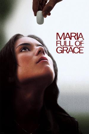 Maria Full of Grace's Poster