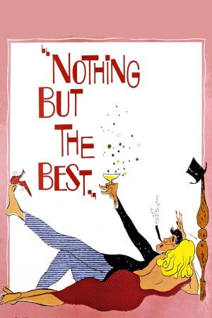 Nothing But the Best's Poster