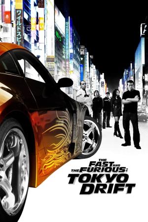 The Fast and Furious: Tokyo Drift's Poster