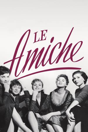 Le amiche's Poster