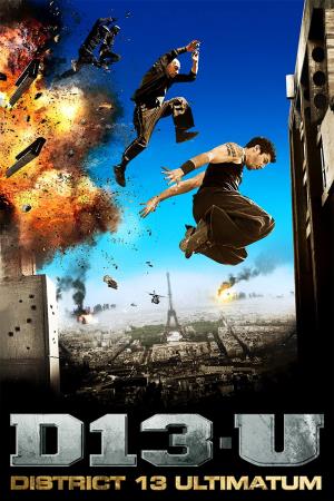 District 13: Ultimatum's Poster