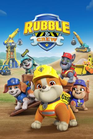 Rubble and Crew's Poster