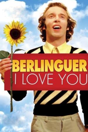 Berlinguer ti voglio bene's Poster