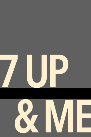 7 Up and Me's Poster