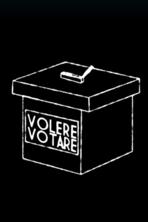 Volere votare - Volere Votare's Poster