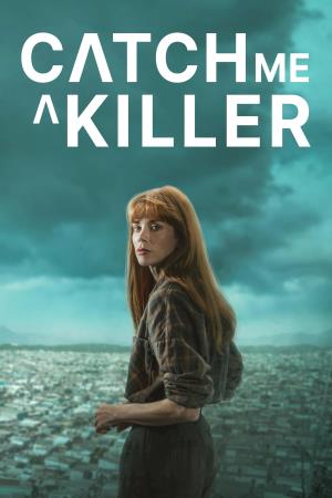 Catch Me A Killer's Poster