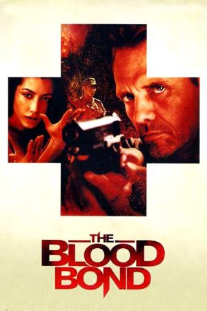 The Blood Bond's Poster