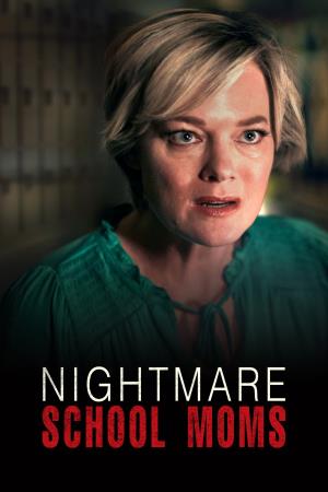 Nightmare School Moms's Poster