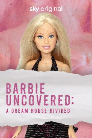 Barbie Uncovered's Poster