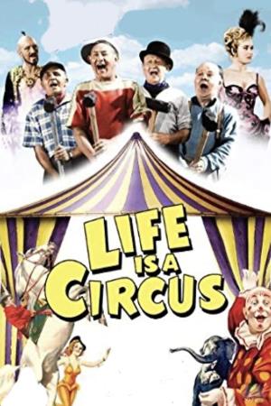 Life is a Circus's Poster