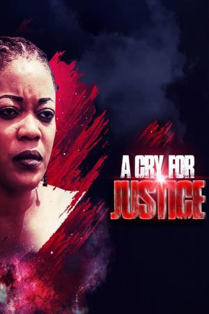 A Cry For Justice's Poster