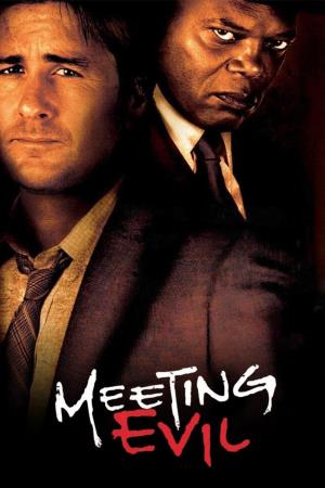 Meeting Evil's Poster