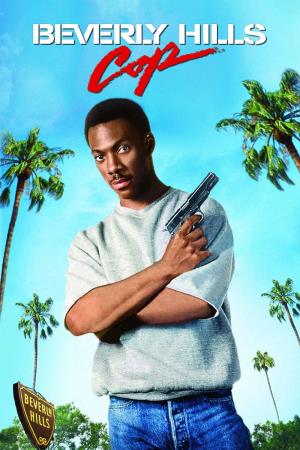 Beverly Hills Cop - Un piedipiatti a..'s Poster