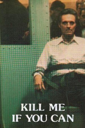 Kill me if you can's Poster