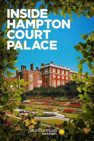 Inside Hampton Court Palace's Poster