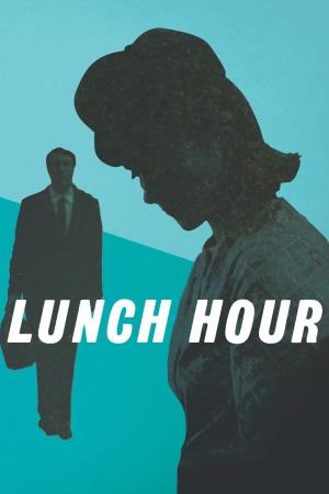 Lunch Hour's Poster