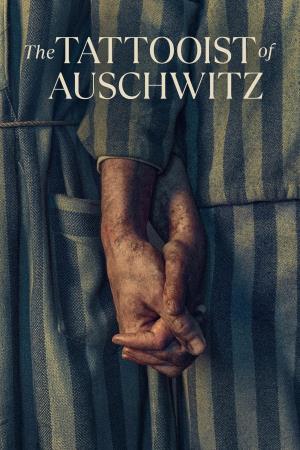 The Tattooist Of Auschwitz's Poster
