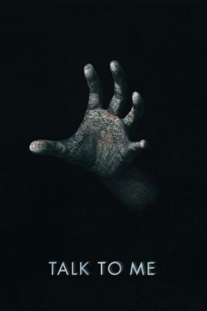 Talk to Me's Poster