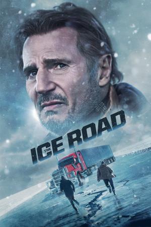 L' uomo dei ghiacci The Ice Road's Poster
