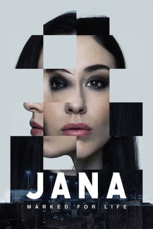 Jana: Marked for Life's Poster