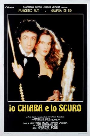 Io, Chiara e lo scuro's Poster