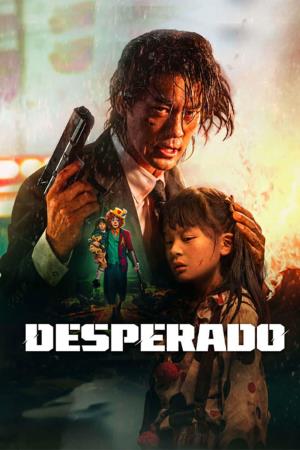 Desperado - Desperado's Poster