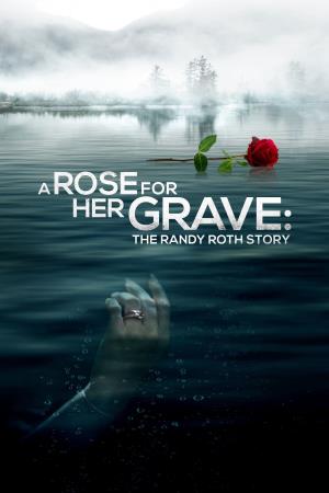 A Rose for Her Grave's Poster