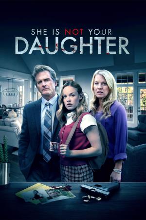 She Is Not Your Daughter's Poster