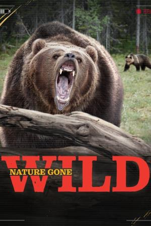Nature Gone Wild's Poster