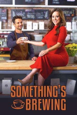 Something's Brewing's Poster