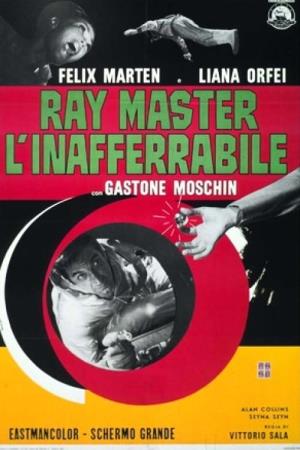 Ray master l'inafferrabile's Poster
