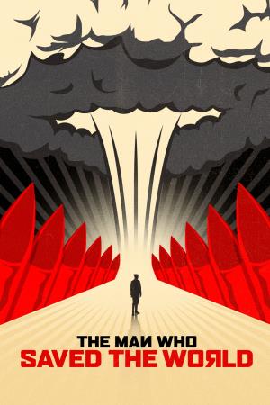 The Man Who Saved The World's Poster