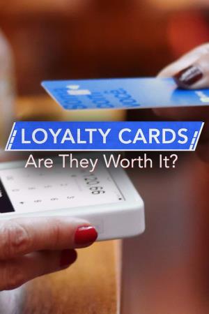 Loyalty Cards: Are They a's Poster