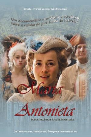Maria Antonietta - La storia vera - Maria Antonietta - la storia vera's Poster