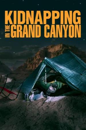 Kidnapping In The Grand Canyon's Poster