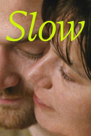 Slow - Slow's Poster