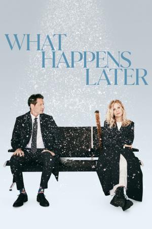 What Happens Later's Poster
