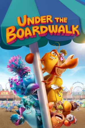Under The Boardwalk's Poster