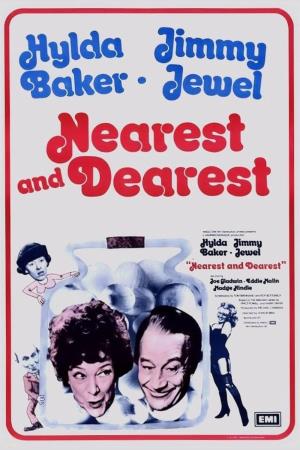 Nearest and Dearest's Poster