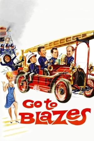 Go To Blazes's Poster