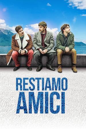 Restiamo amici's Poster