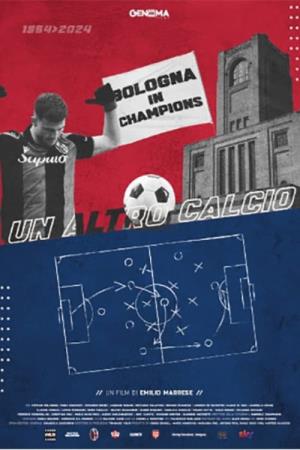Un altro calcio - Bologna in champions's Poster