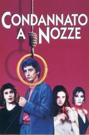 Condannato a nozze's Poster