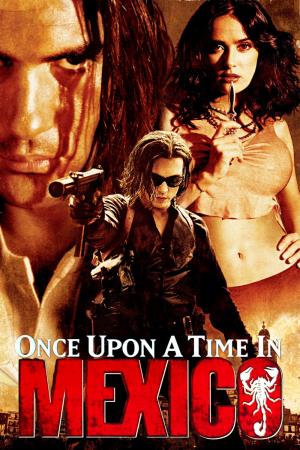 Once Upon a Time in Mexico's Poster
