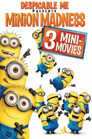 Despicable Me Presents: Minion Madness's Poster
