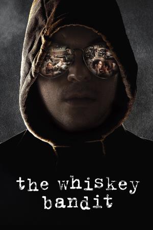 The Whiskey Bandit's Poster