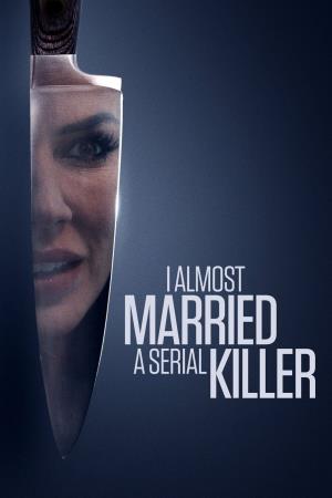 Ho quasi sposato un Serial Killer's Poster